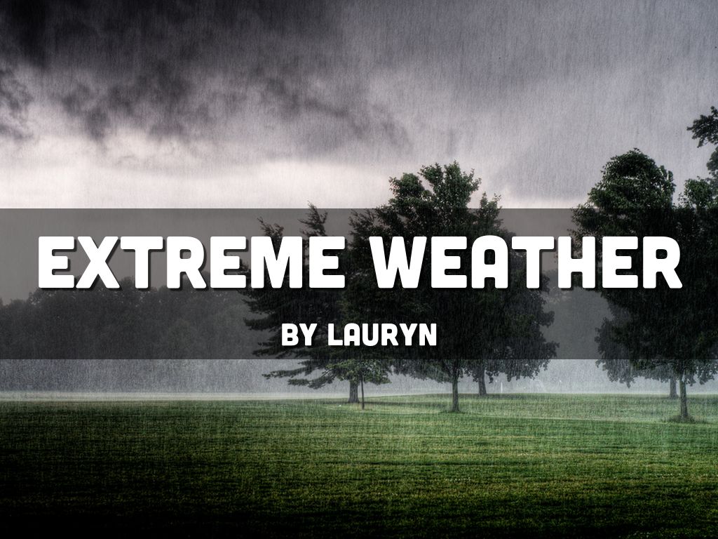 Extreme Weather 