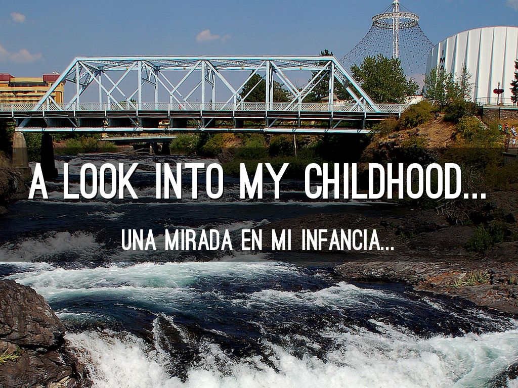 A Look Into My Childhood...