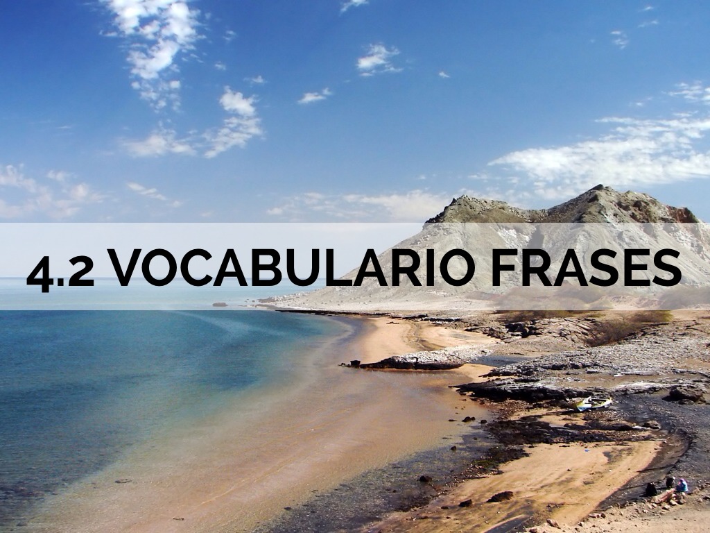 4.2 Vocabulario Frases  