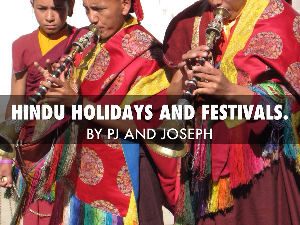 hindu holiday and festivals by joseph tapia hindu holiday and festivals by joseph tapia
