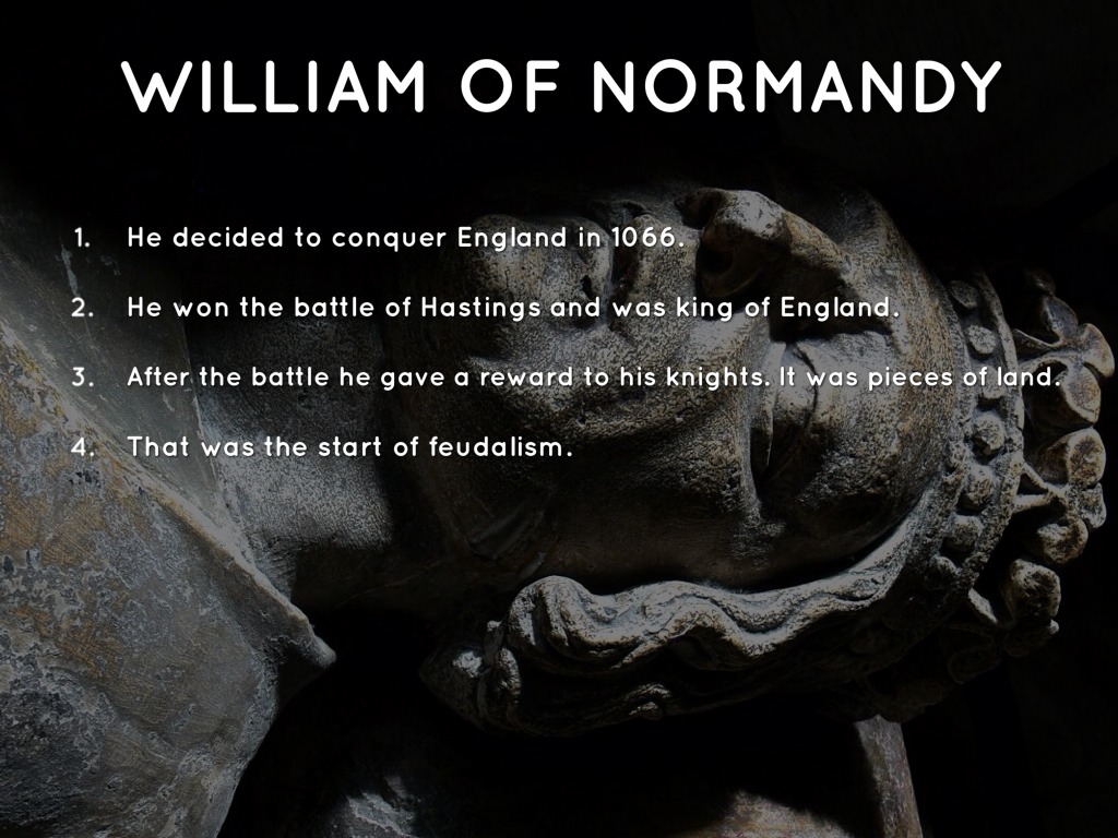 why was william of normandy able why was william of normandy able