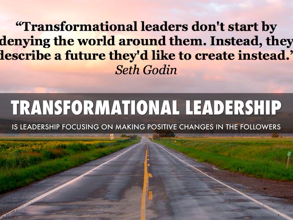 Transformational Leadership