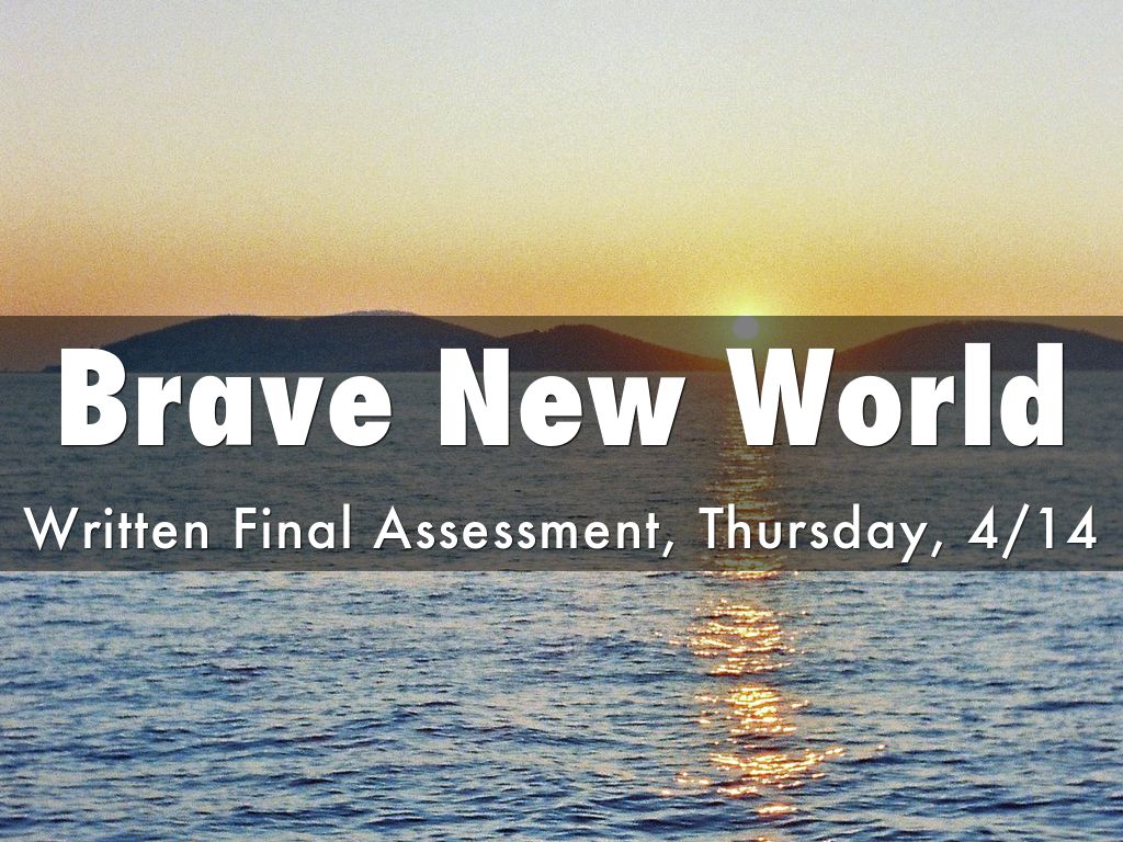Brave New World