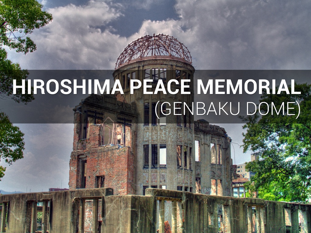 Hiroshima Peace Memorial 
