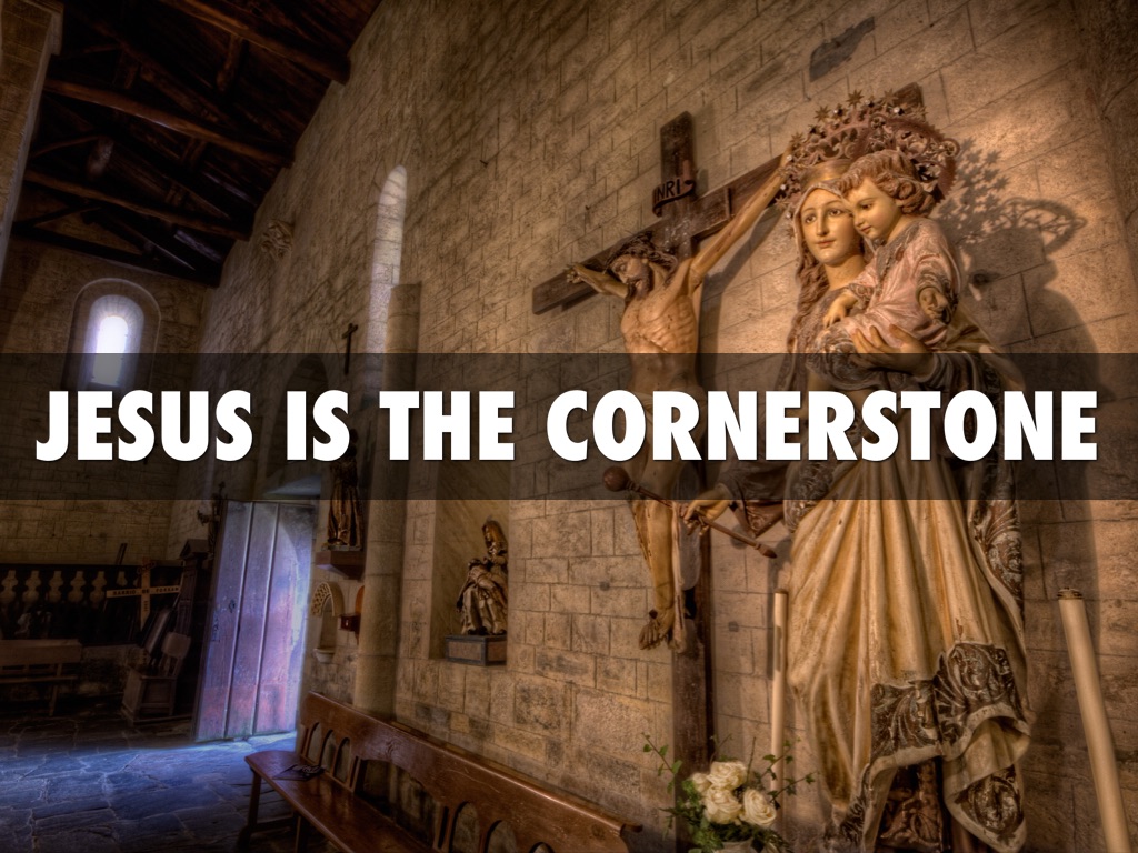 Jesus is Cornerstone