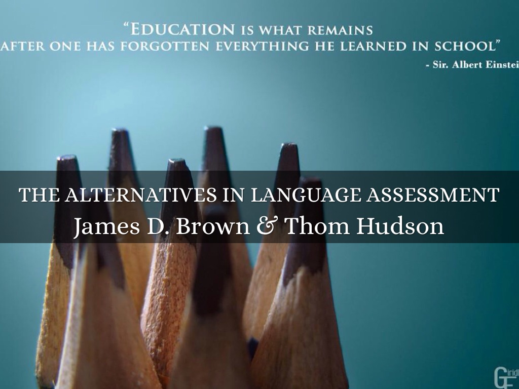 The alternatives in language assessment