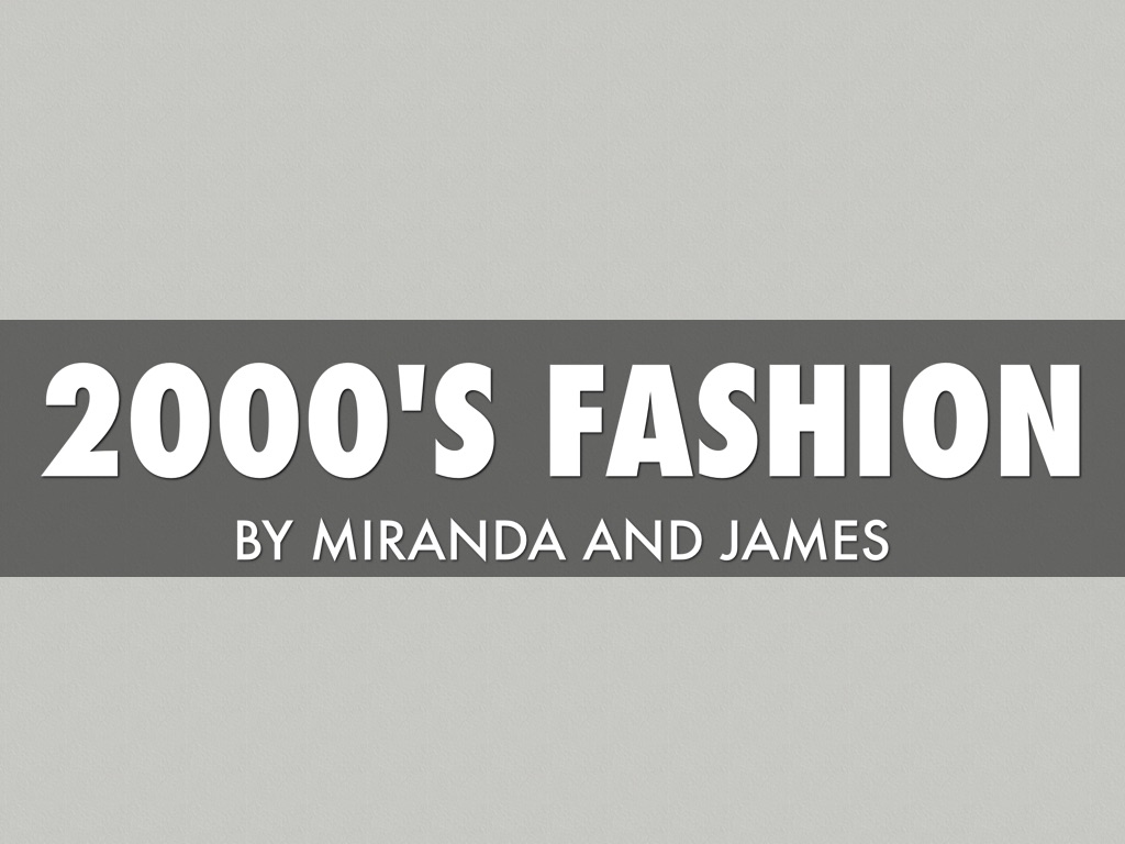 2000's Fashion