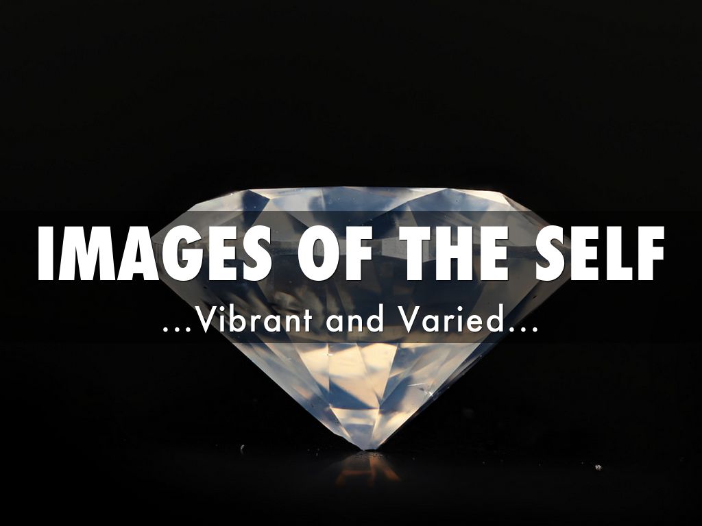 IMAGES OF THE SELF