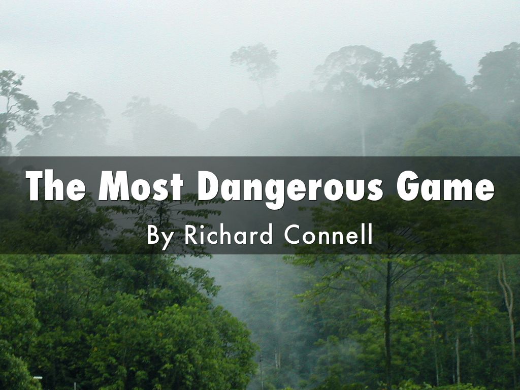 The Most Dangerous Game