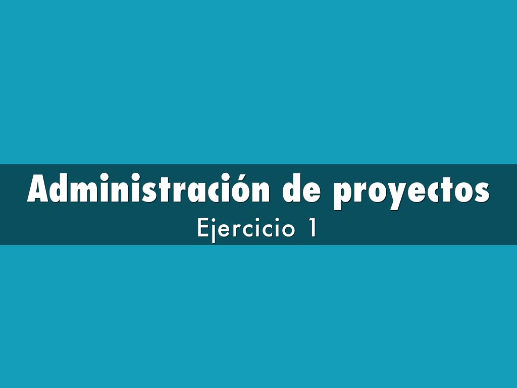 Administración de proyectos