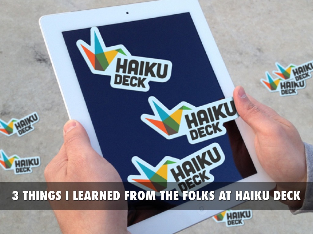 The Haiku Deck Awakening