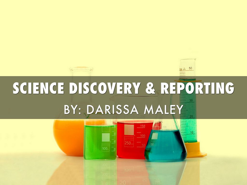 Science Discovery & Reporting