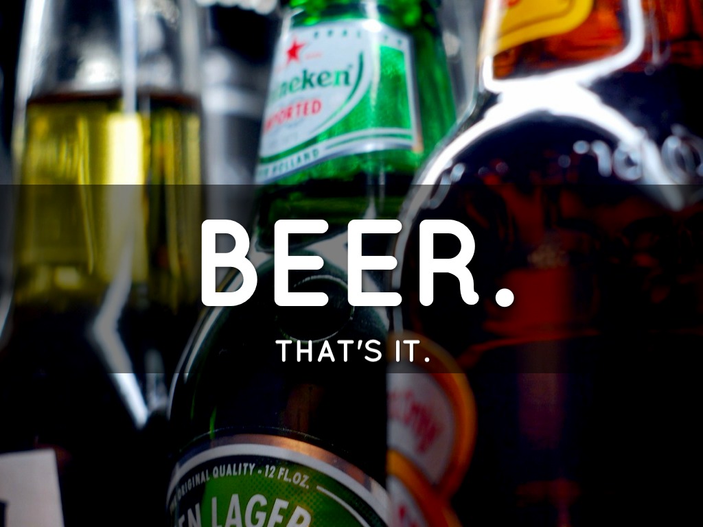 Beer.