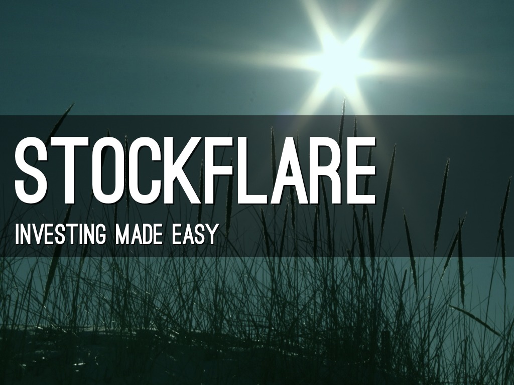 Stockflare Makes Investing Easy