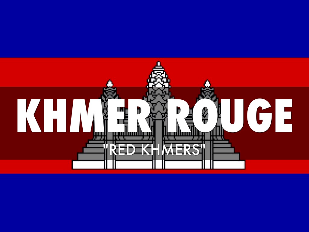 Khmer Rouge