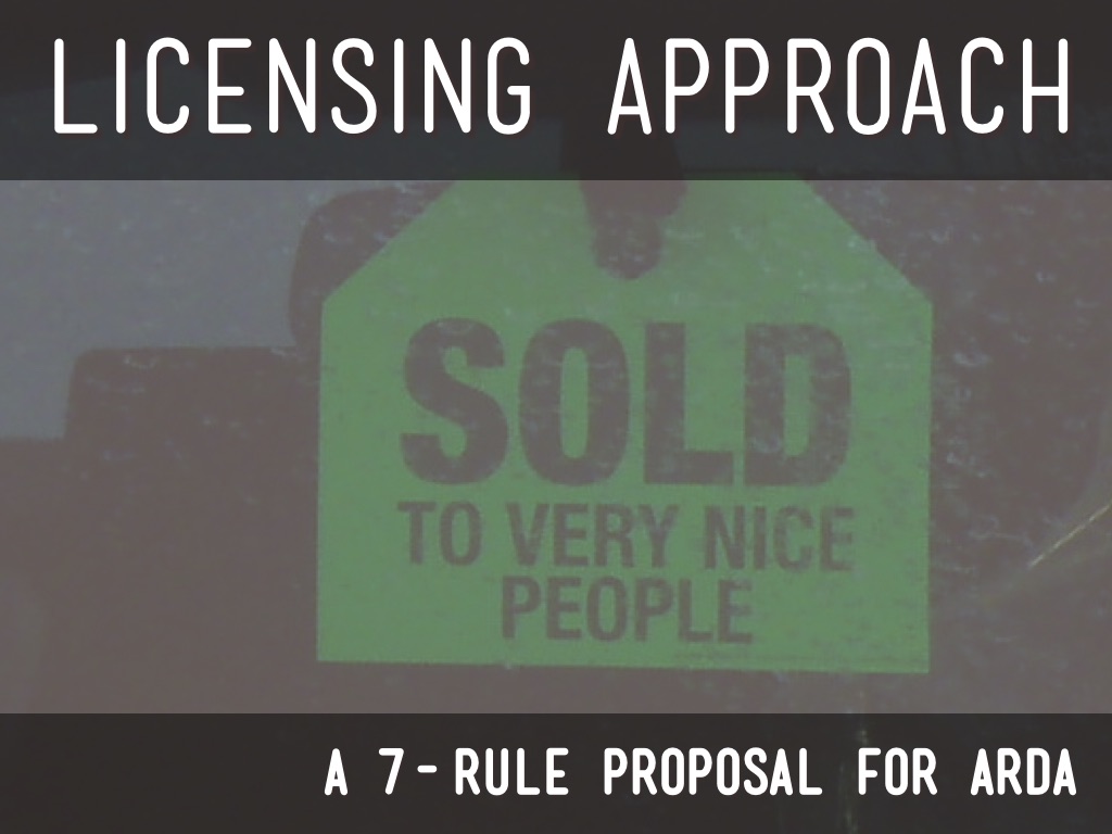 Licensing Approach