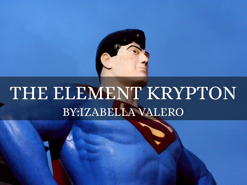 The Element Krypton