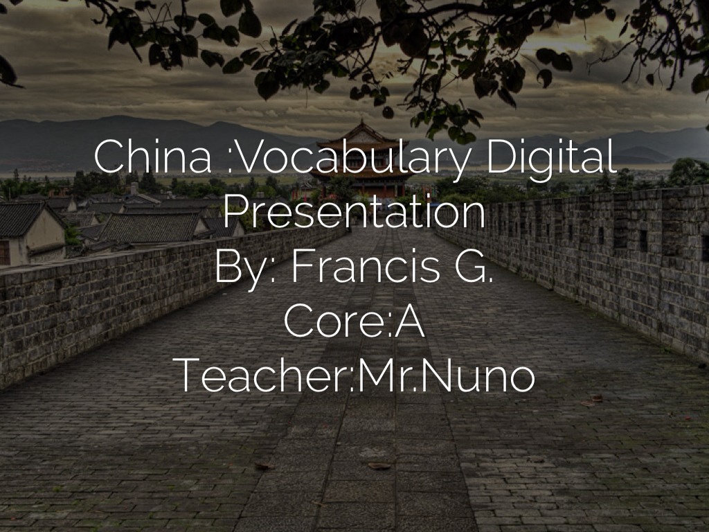 China:Vocab Digital Presentation 