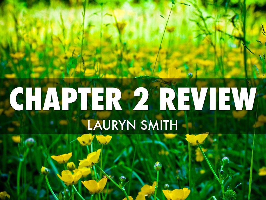 Chapter 2 Review