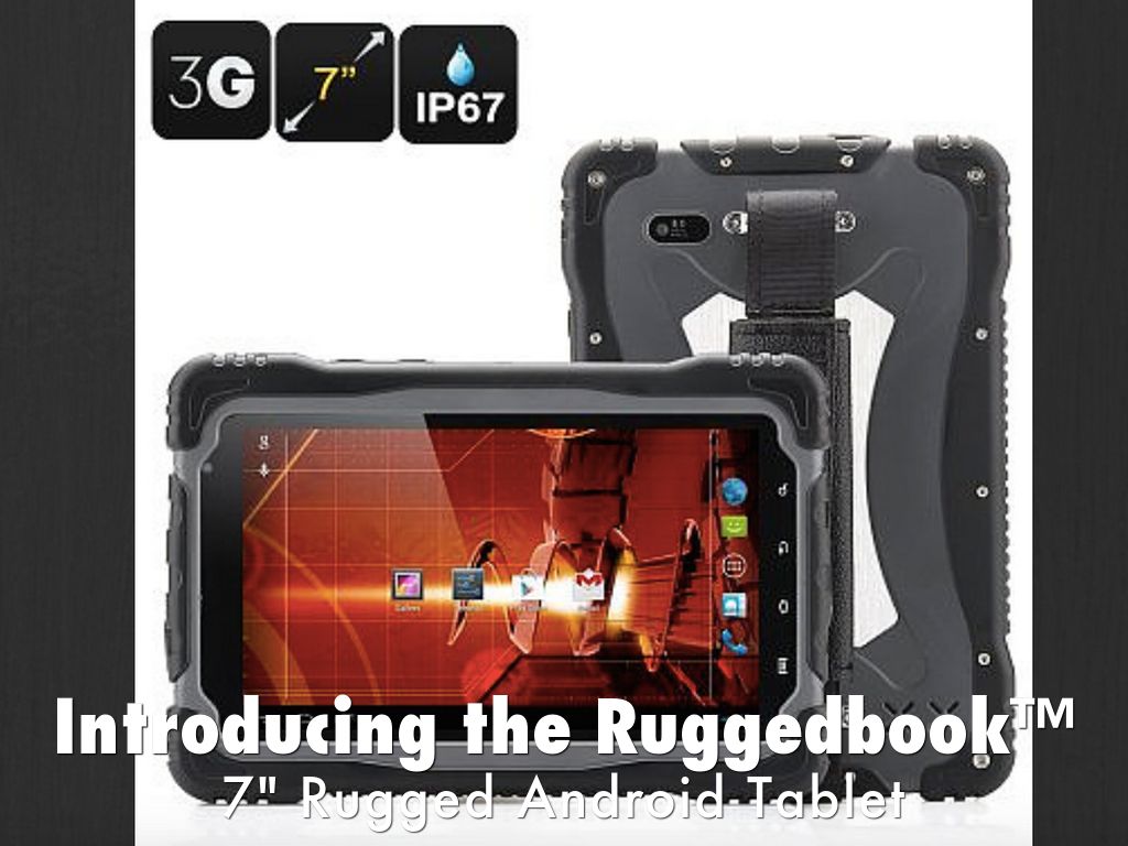 Introducing the Ruggedbook™