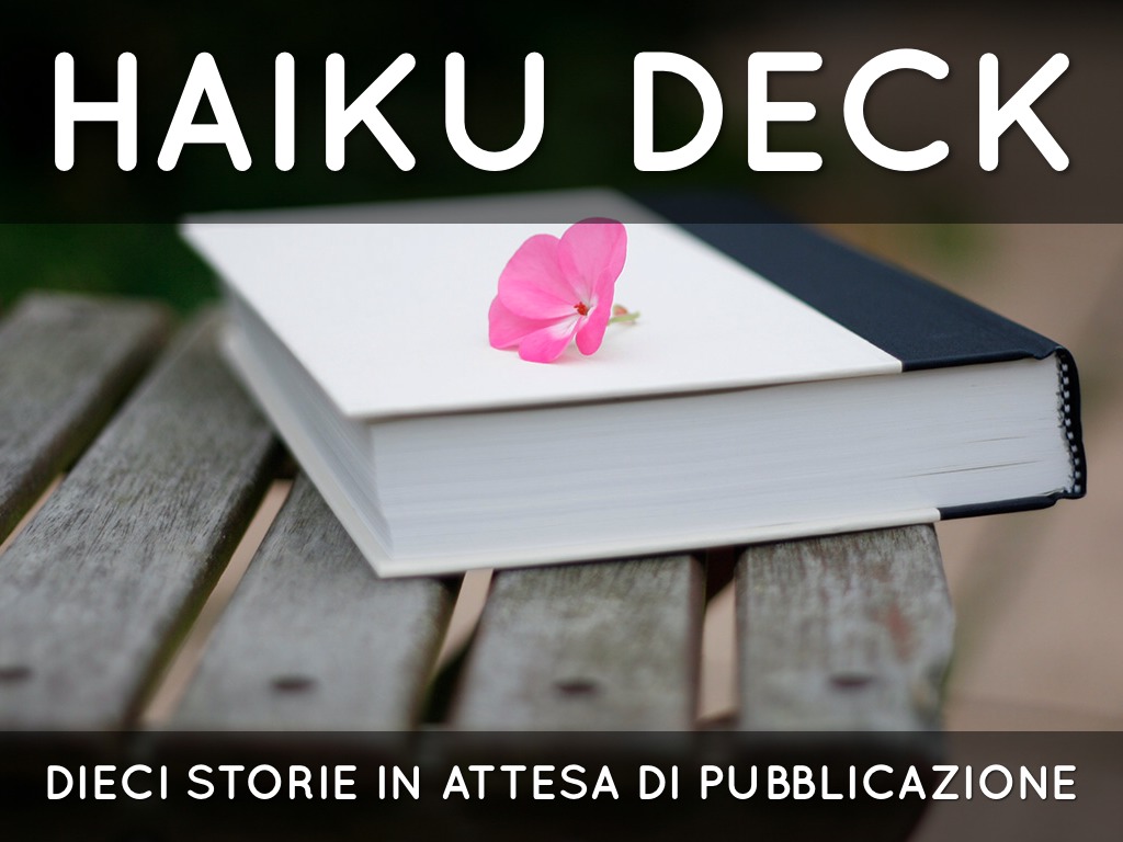 Haiku Deck in azione