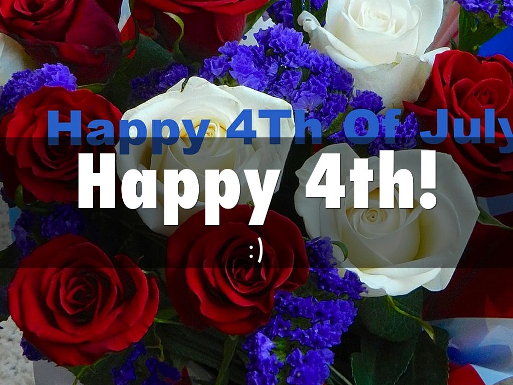 Happy 4th!