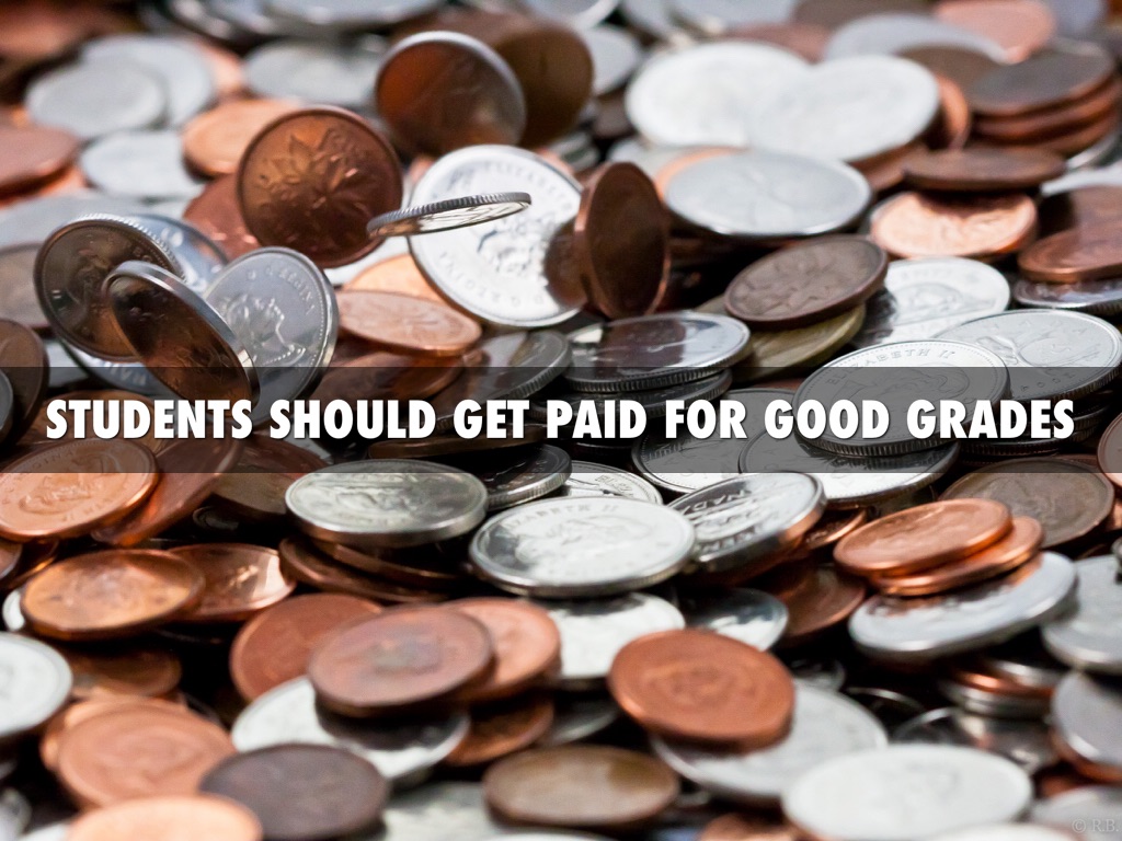 students-should-get-paid-for-good-grades-by-lainaclaahs