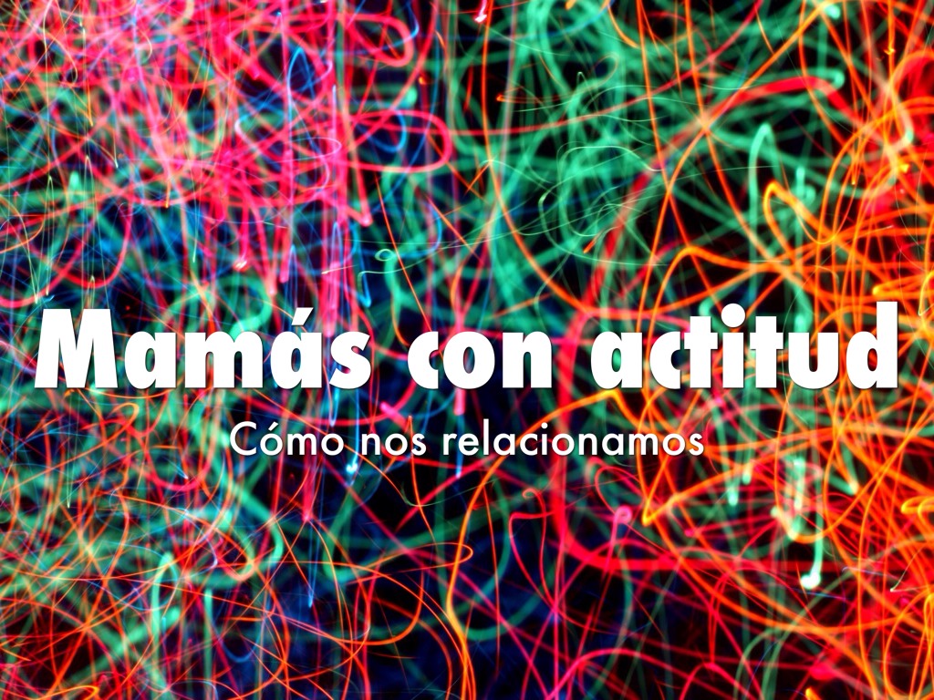 Mamás Con Actitud