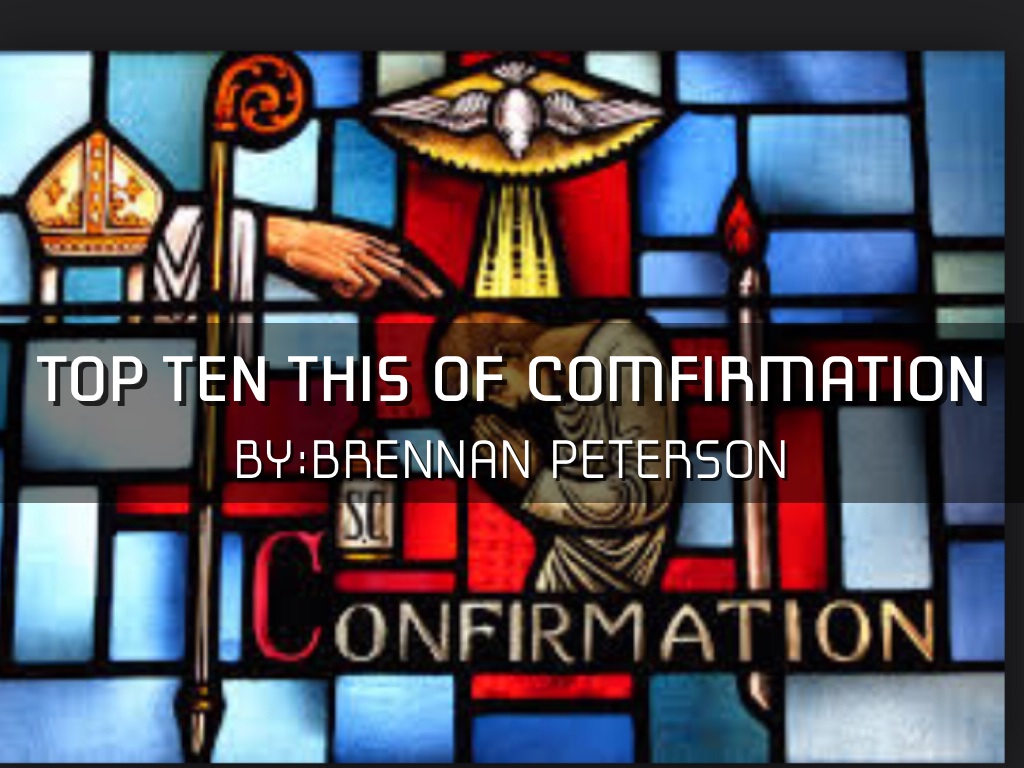 Top Ten List Of Confirmation 