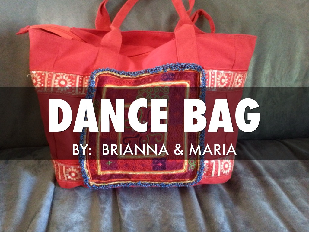 Dance Bag Presentation