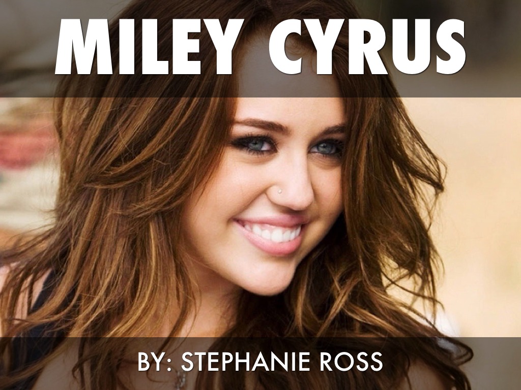 Miley Cyrus