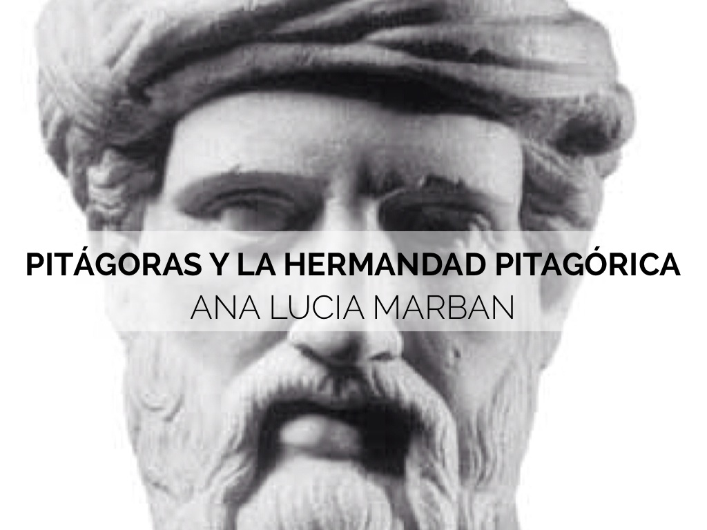 Pitágoras y la hermandad pitagórica