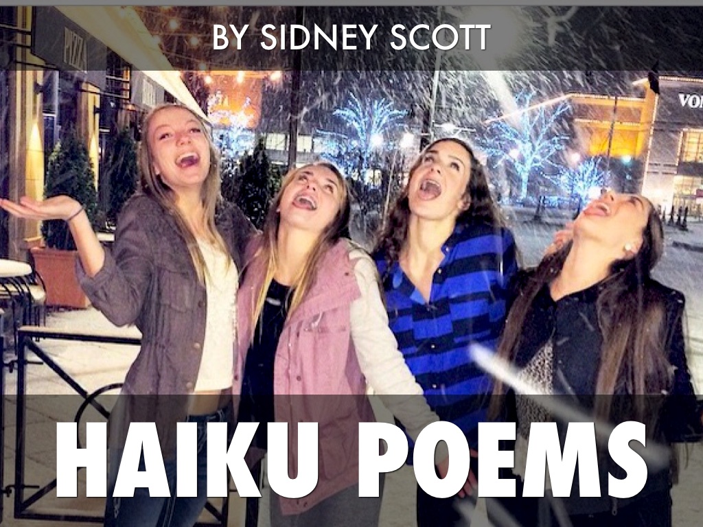 Haiku's By Sidney