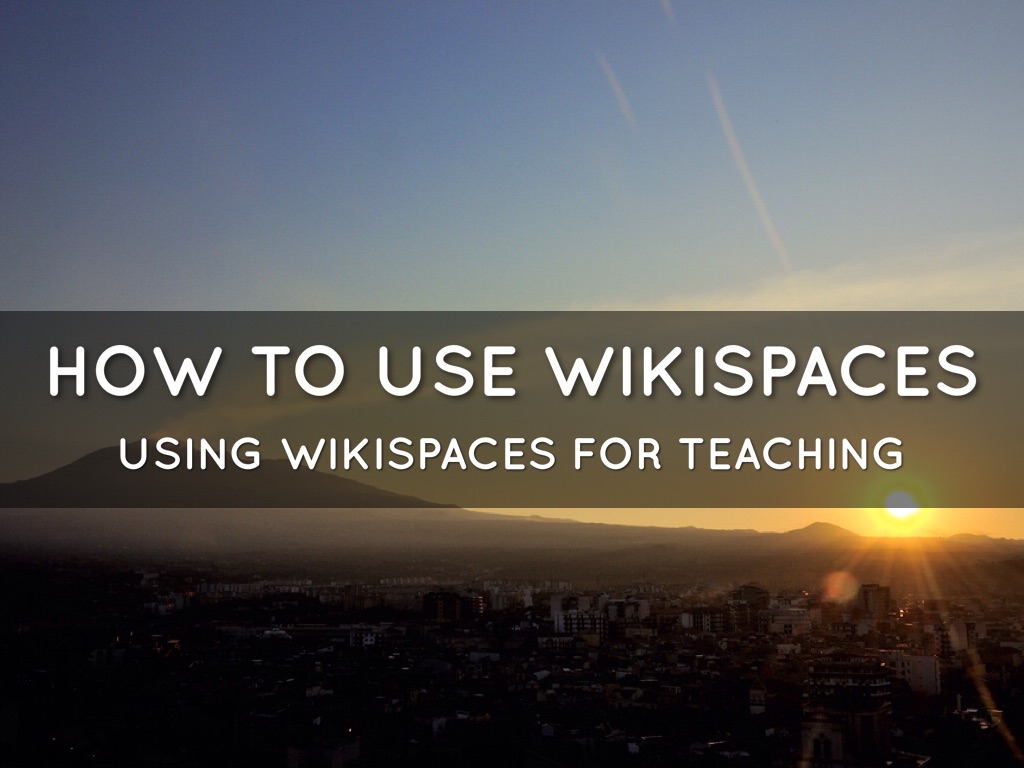 How To Use Wikispaces TLC