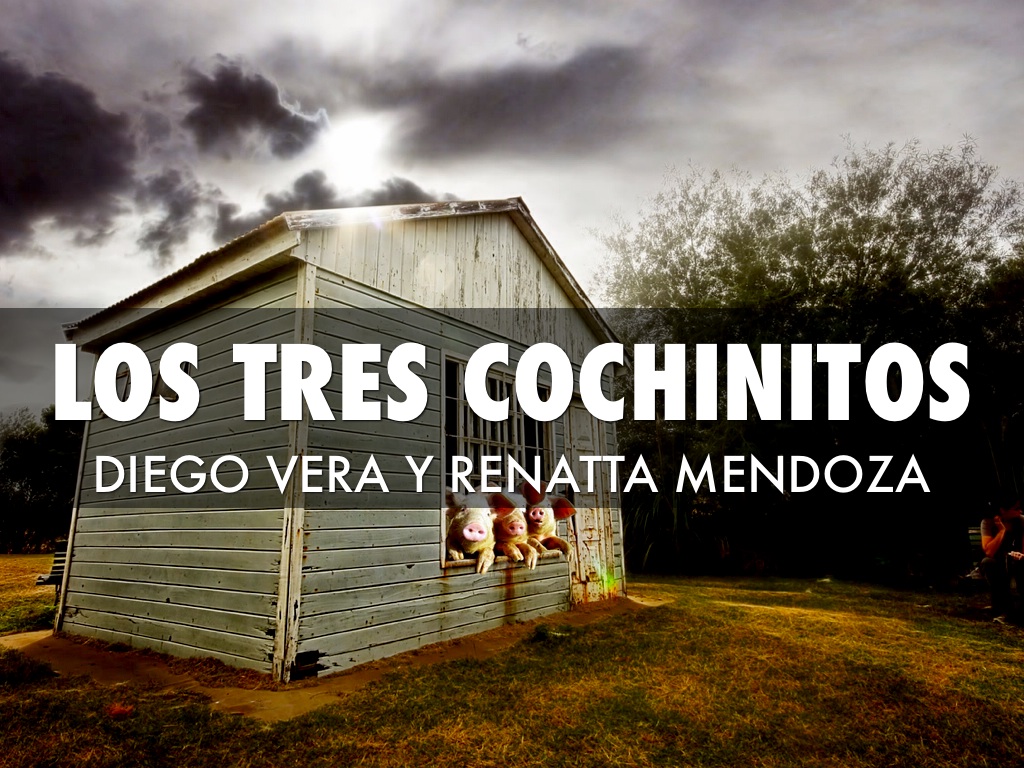 Los Tres Cochinitos 