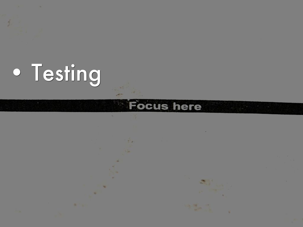 Testing
