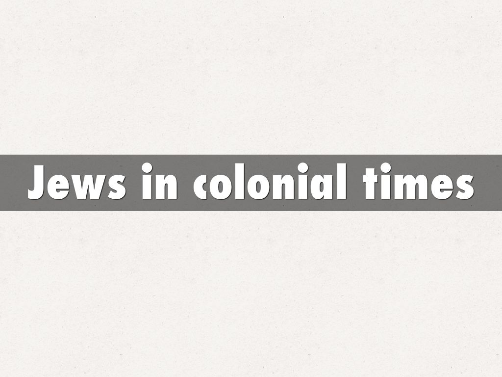 Jews in colonial times