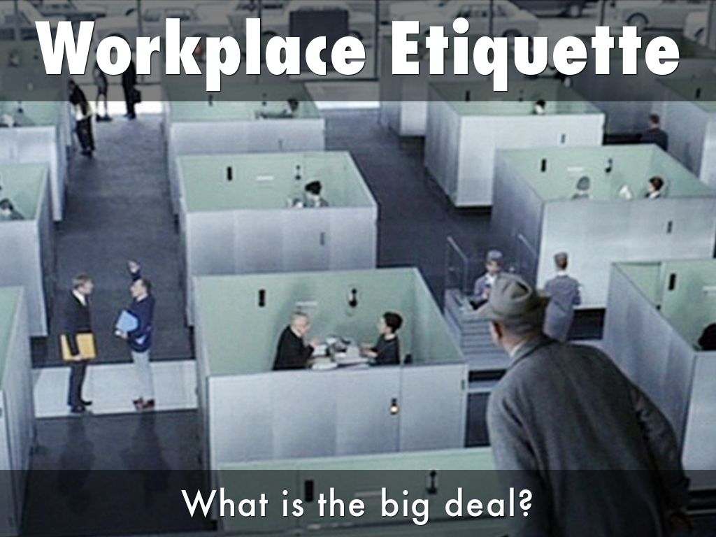 Workplace Etiquette