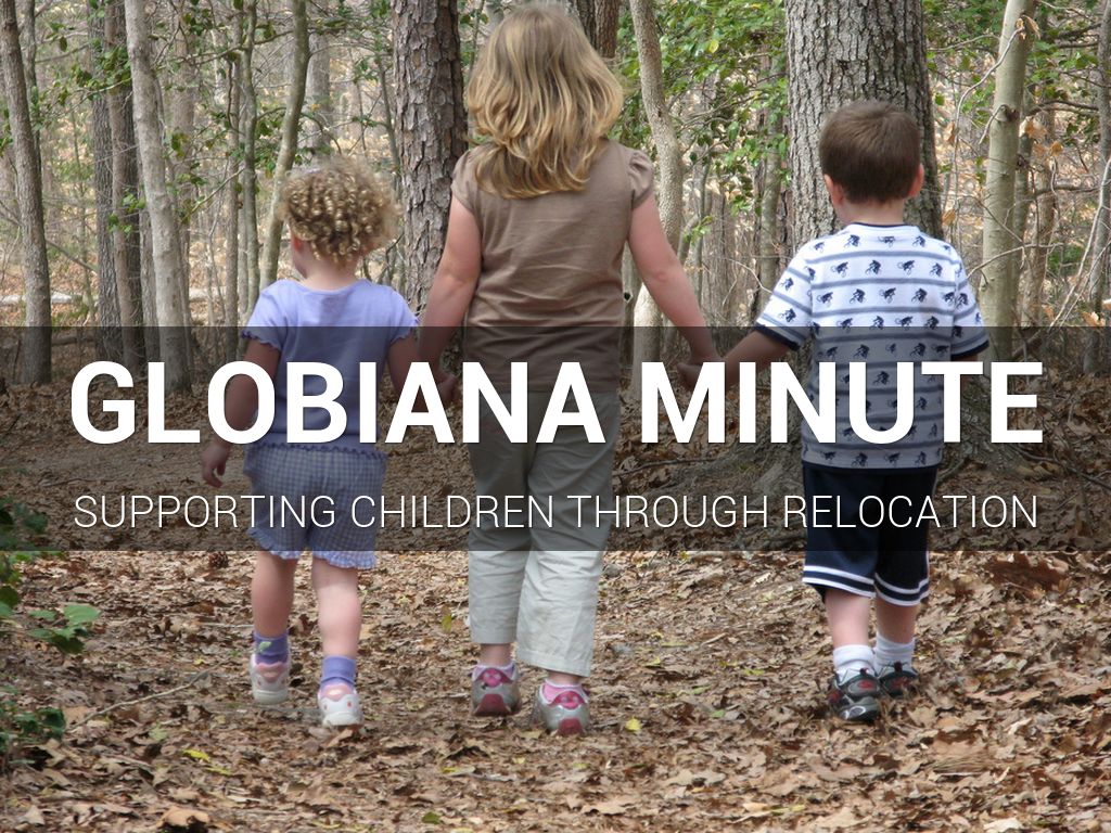 Globiana Minute: Supporting Children During Relocation