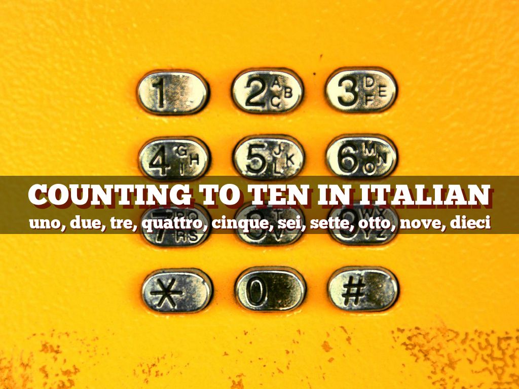 Counting To Ten In Italian