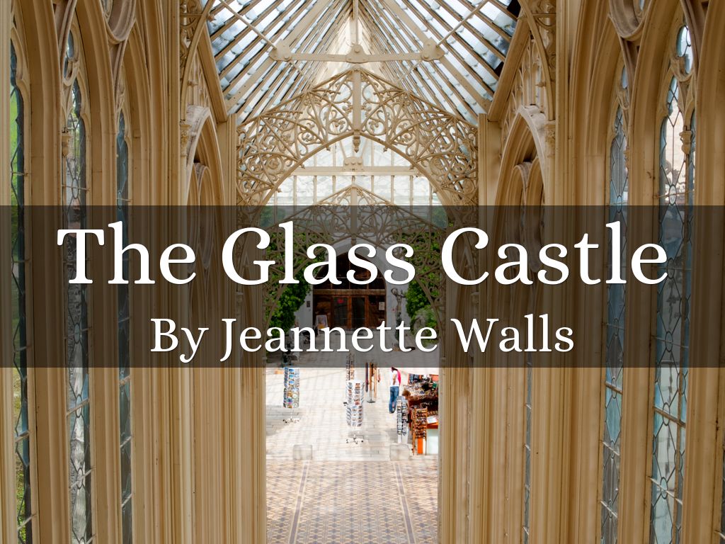 The Glass Castle by 620757Reh