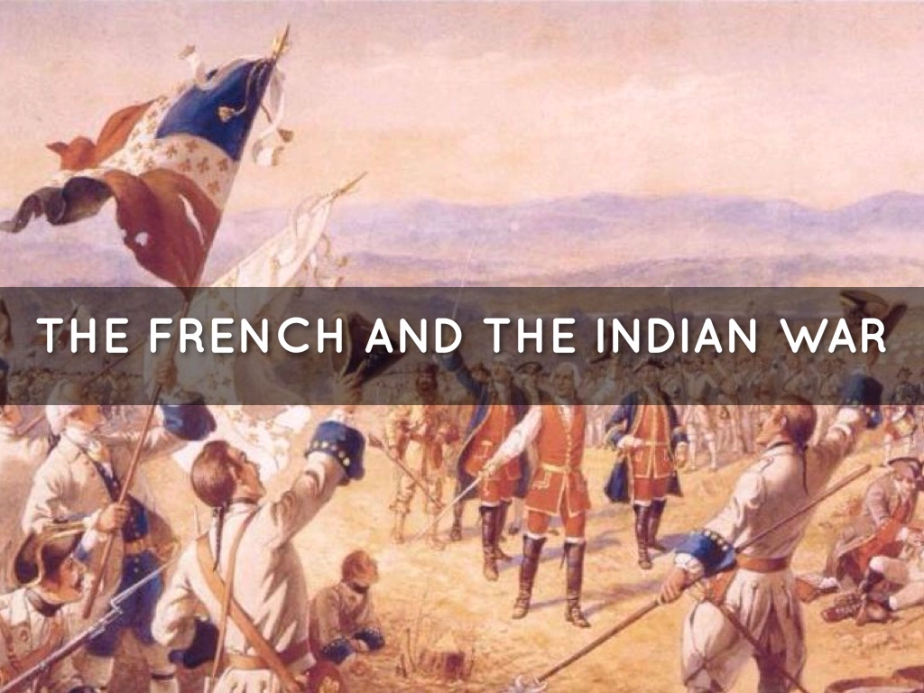 The French And Indian War