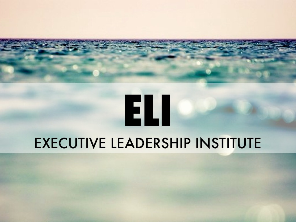 Copy of Executive Leadership Institute