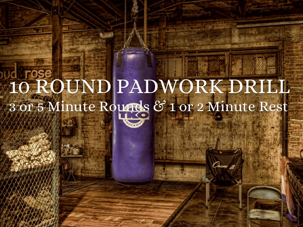 Copy of 10Round Padwork drill