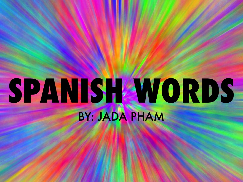 Spanish Words