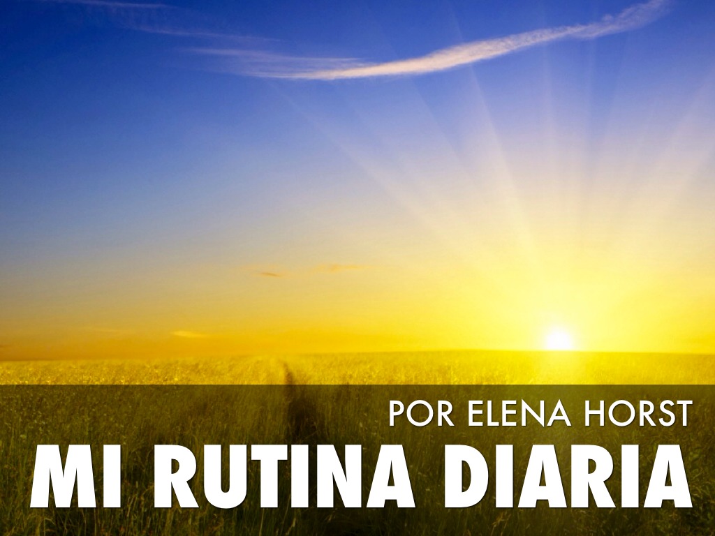 Mi Rutina Diaria