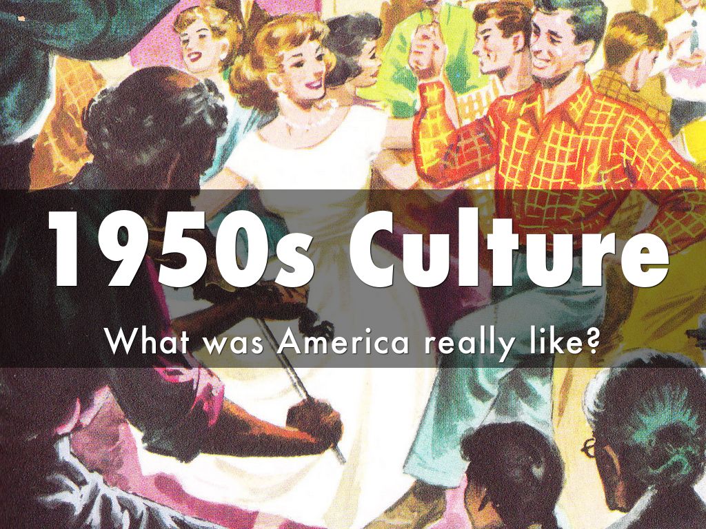 1950s Culture by Emily Young