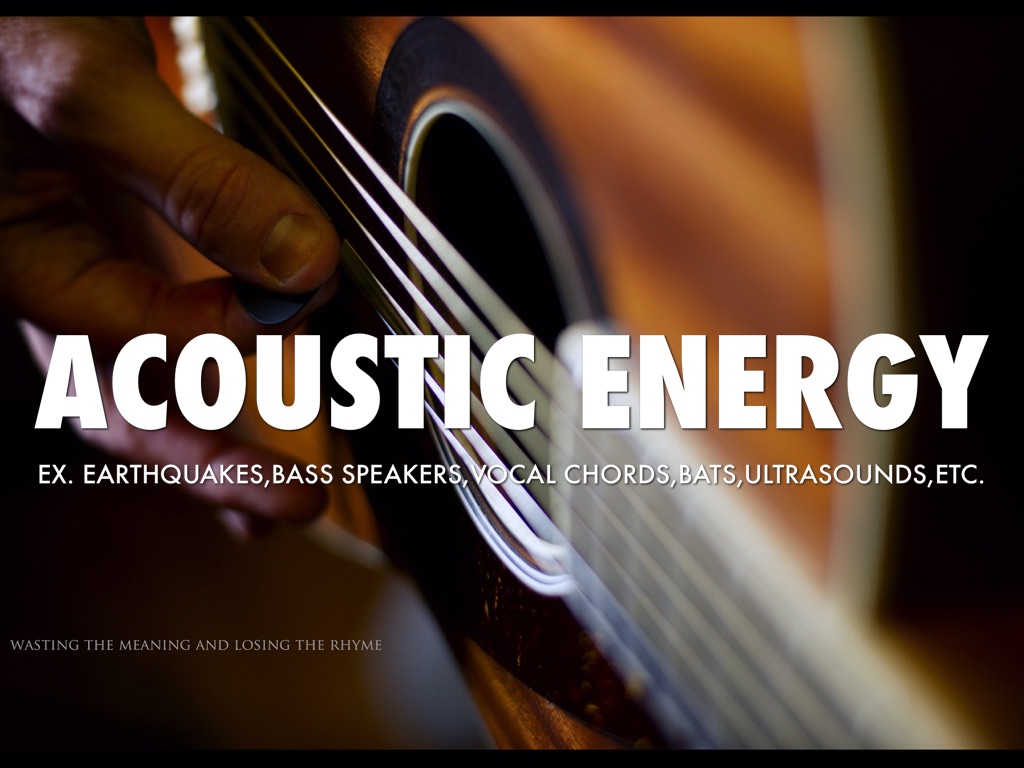 Acoustic Energy