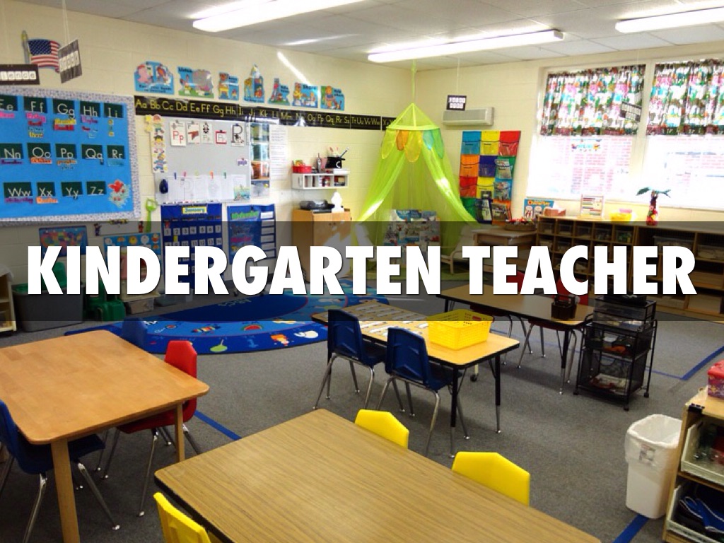 Kindergarten Teacher