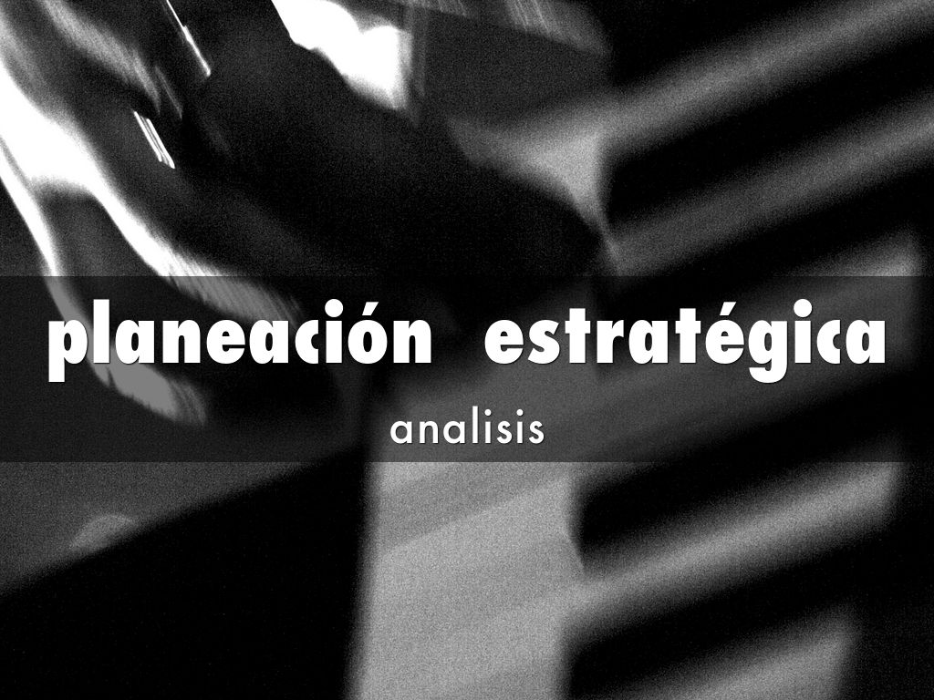 planeación  estratégica